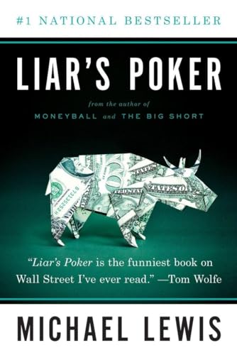 Liar's Poker: Rising Through the Wreckage of Wall Street