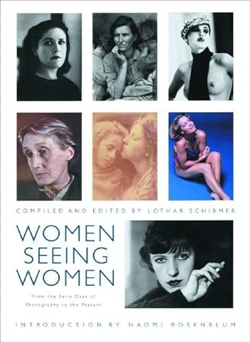 Women Seeing Women: From The Early Days Of Photography To The Present - Click to Buy