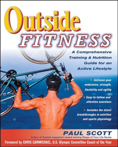 Outside Fitness: A Comprehensive Training & Nutrition Guide for an Active Lifestyle (Outside Books)