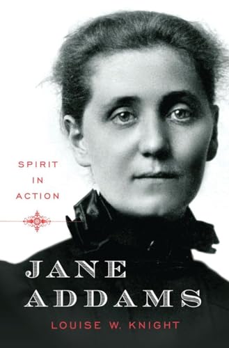 Jane Addams – Spirit in Action - Click to Buy