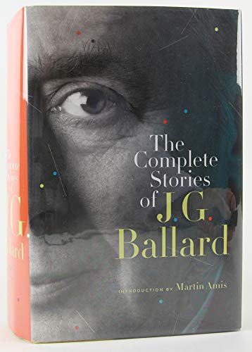 The Complete Stories of J. G. Ballard - Click to Buy