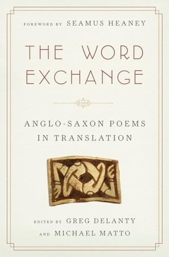 The Word Exchange: Anglo-Saxon Poems in Translation - Click to Buy