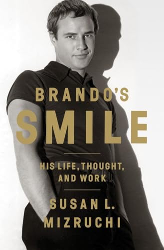 Brando's Smile: His Life, Thought, and Work - Click to Buy