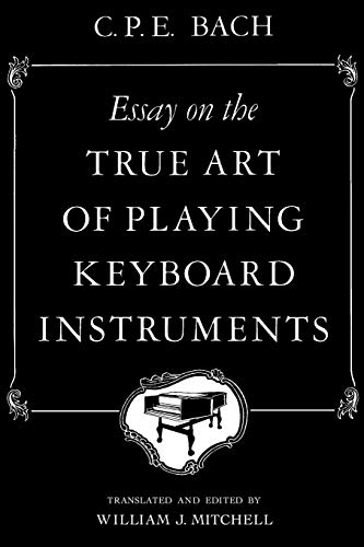 Essay on the True Art of Playing Keyboard Instruments - Click to Buy