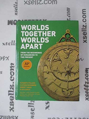 Worlds Together, Worlds Apart: From the Beginnings of Humankind to the Present - Click to Buy