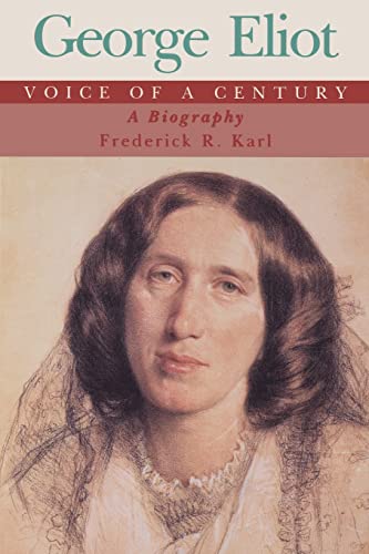 George Eliot: Voice of a Century; A Biography - Click to Buy