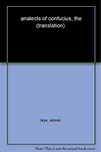 The Analects of Confucius (Norton Paperback)