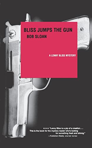 Bliss Jumps the Gun: A Lenny Bliss mystery (Lenny Bliss Mysteries)
