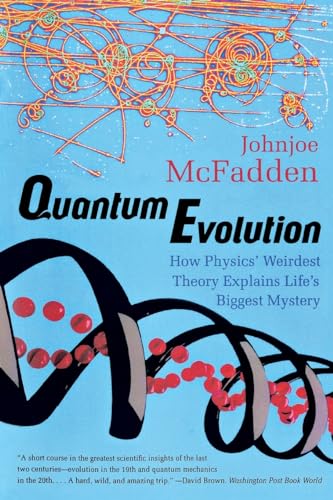 Quantum Evolution: How Physics' Weirdest Theory Explains Life's Biggest Mystery - Click to Buy