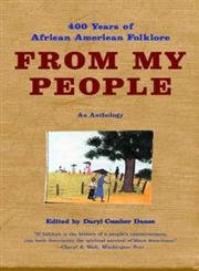 From My People: 400 Years Of African American Folklore An Anthology (Norton Paperback) - Click to Buy