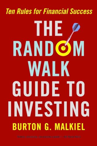 Random Walk Guide To Investing: Ten Rules For Financial Services - Click to Buy