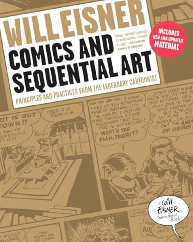 Comics and Sequential Art: Principles and Practices from the Legendary Cartoonist (Will Eisner Instructional Books) - Click to Buy