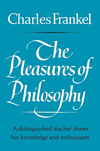 The Pleasures of Philosophy - Click to Buy