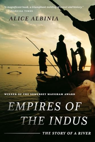 Empires of the Indus: The Story Of A River - Click to Buy