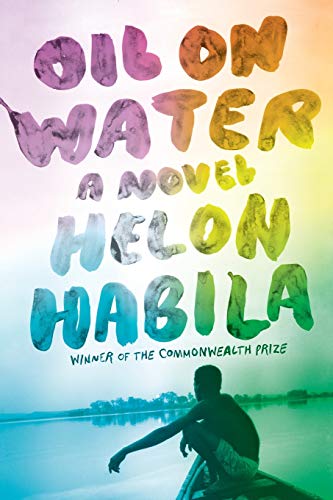 Oil on Water: A Novel