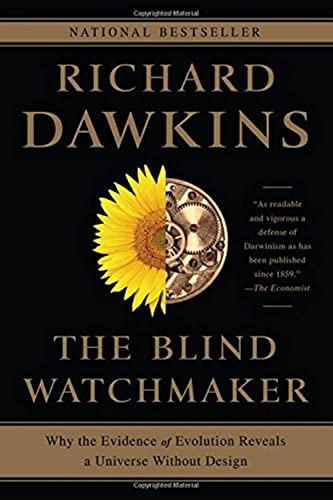 The Blind Watchmaker: Why the Evidence of Evolution Reveals a Universe Without Design - Click to Buy