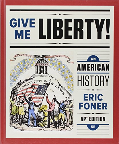 Give Me Liberty!: An American History - Click to Buy