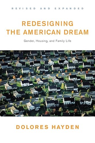 Redesigning The American Dream Revised And Updated: Gender Housing And Family Life - Click to Buy