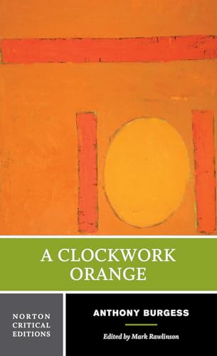 A Clockwork Orange: A Norton Critical Edition (Norton Critical Editions) - Click to Buy