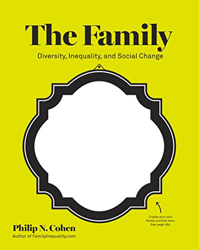The Family: Diversity, Inequality, and Social Change - Click to Buy