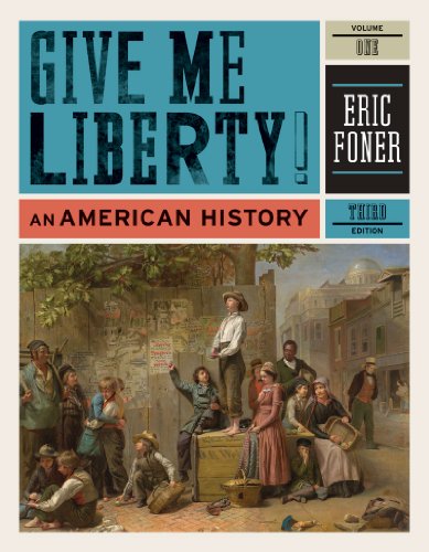 Give Me Liberty!: An American History: To 1877 - Click to Buy