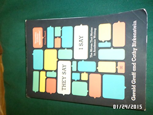 They Say / I Say: The Moves That Matter in Academic Writing - Click to Buy