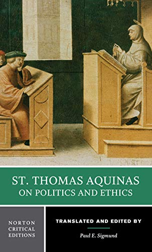St. Thomas Aquinas on Politics and Ethics - Click to Buy