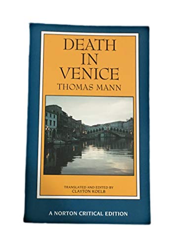 Death in Venice: A New Translation Backgrounds and Contexts Criticism (Norton Critical Editions) - Click to Buy