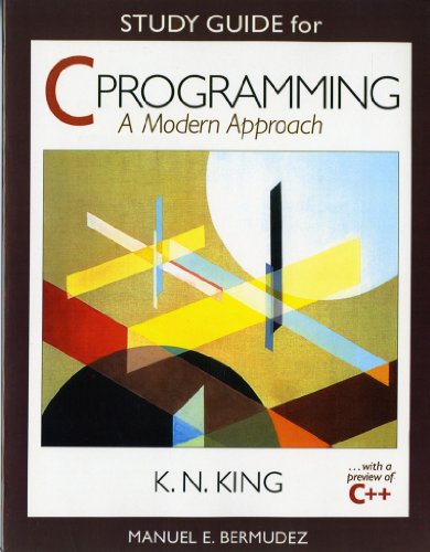 Study Guide for C Programming: A Modern Approach, Second Edition - Click to Buy