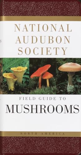 National Audubon Society Field Guide to North American Mushrooms (National Audubon Society Field Guides) - Click to Buy