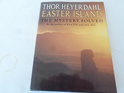 Easter Island: The Mystery Solved - Click to Buy