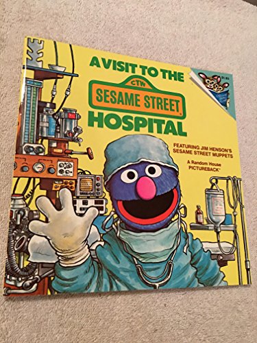 A Visit to the Sesame Street Hospital - Click to Buy