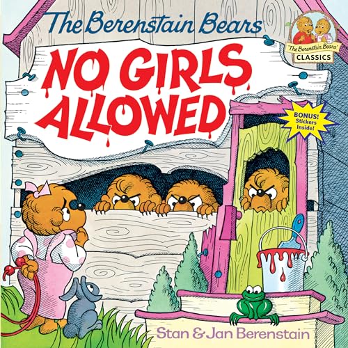 The Berenstain Bears No Girls Allowed - Click to Buy