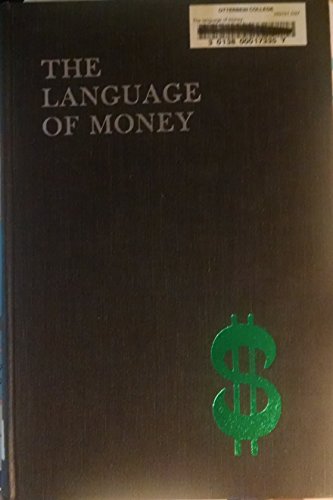 The language of money;: An irreverent dictionary of business & finance - Click to Buy