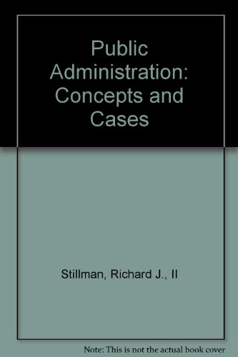 Public Administration: Concepts and Cases - Click to Buy