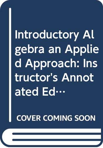 Introductory Algebra an Applied Approach: Instructor's Annotated Edition - Click to Buy