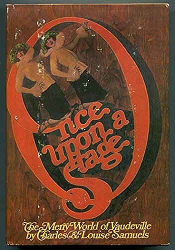 Once upon a stage: The merry world of vaudeville - Click to Buy