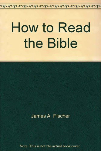 How to read the Bible - Click to Buy