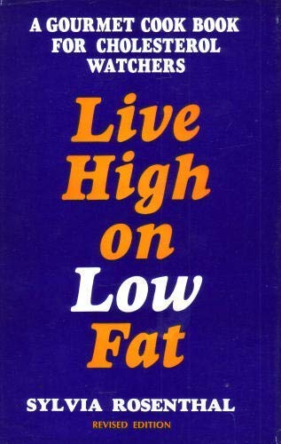 Live High on Low Fat - Click to Buy