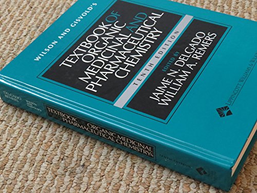 Wilson and Gisvold's Textbook of Organic Medicinal and Pharmaceutical Chemistry - Click to Buy