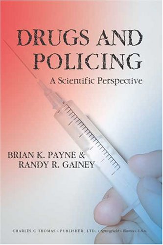 Drugs And Policing: A Scientific Perspective - Click to Buy
