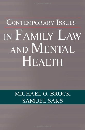 Contemporary Issues in Family Law and Mental Health (American Series in Behavioral Science and Law) - Click to Buy