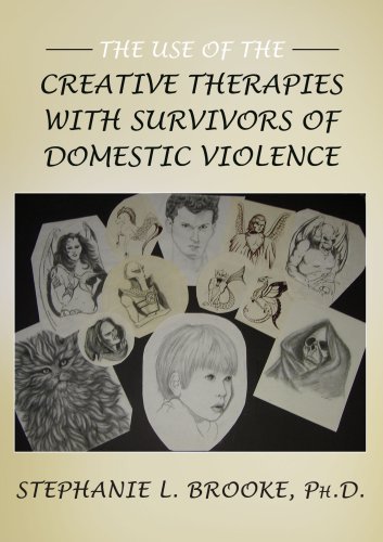 The Use of the Creative Therapies With Survivors of Domestic Violence - Click to Buy