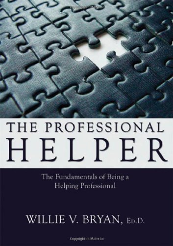 The Professional Helper: The Fundamentals of Being a Helping Professional - Click to Buy