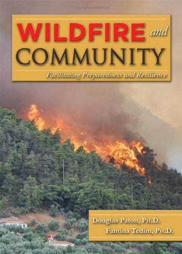 Wildfire and Community: Facilitating Preparedness and Resilience - Click to Buy