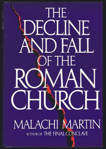 The Decline and Fall of the Roman Church - Click to Buy