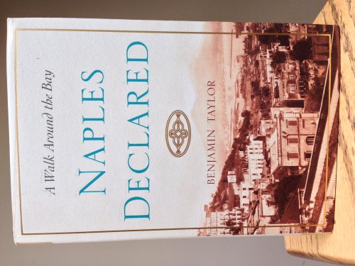 Naples Declared: A Walk Around the Bay - Click to Buy