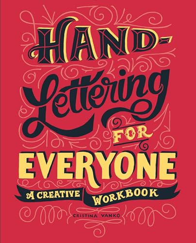 Hand-Lettering for Everyone: A Creative Workbook - Click to Buy