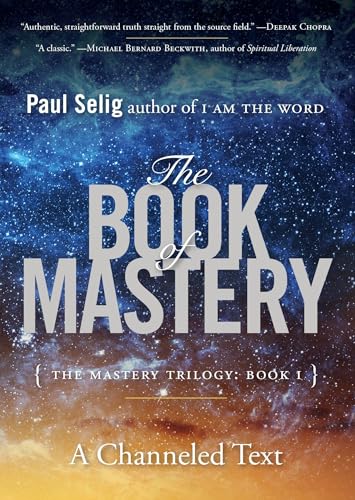 The Book of Mastery: The Mastery Trilogy: Book I - Click to Buy