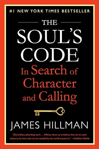 The Soul's Code: In Search of Character and Calling - Click to Buy